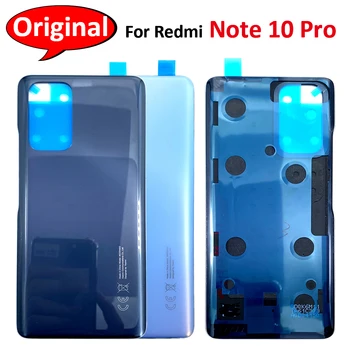 100% Оригинальная Стеклянная Крышка Батарейного Отсека Для Xiaomi Redmi Note 10 Pro Задняя Крышка Корпуса Панель Двери Задняя Крышка С Клеем M2101K6G