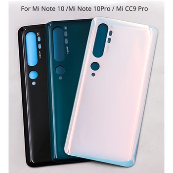 Для Xiaomi Mi Note 10 Pro/Mi CC9 Pro Задняя Крышка Батарейного Отсека Задняя Дверь 3D Стеклянная Панель Корпус Батарейного Отсека Замена Клея