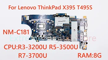 Для ноутбука Lenovo Thinkpad X395 T495S Материнская плата NM-C181 с R3-3200U R5-3500U R7-3700U Оперативная память: 8G 100% Протестирована, полностью работает
